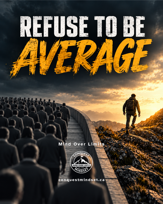 Refuse to Be Average